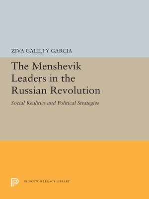 cover image of The Menshevik Leaders in the Russian Revolution
